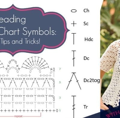 Reading Crochet Chart Symbols: Basics, Tips and Tricks
