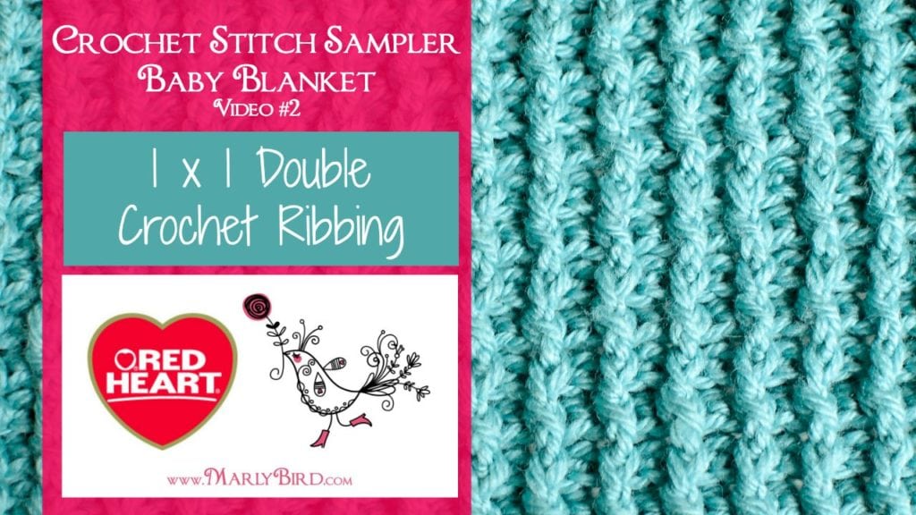 Stitch Sampler Baby Blanket by Marly Bird. Square One: Double Crochet Ribbing