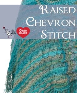 Detailed image of a teal-colored knitted fabric showcasing a raised chevron stitch pattern. The top features the text "Raised Chevron Stitch" and the logo of Red Heart yarns. -Marly Bird
