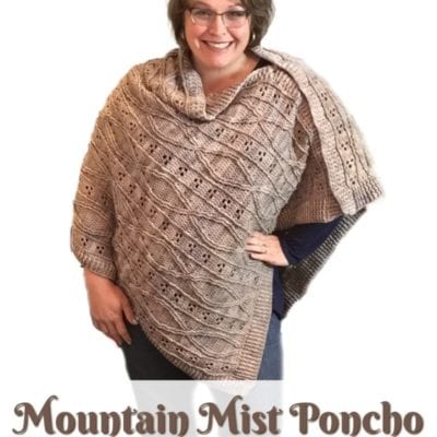The Mountain Mist Poncho Crochet Pattern