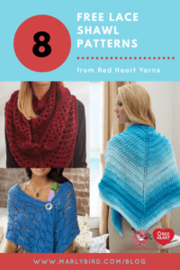 Promotional poster featuring eight free knit lace shawl patterns from Red Heart Yarns, showing two women modeling different shawls, one in red and the other in blue, with website details. -Marly Bird