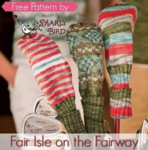 Colorful knitted golf club covers showcased on golf clubs, featuring striped and fair isle patterns. The image includes a caption "Free Pattern by Marly Bird - Fair Isle on the Fairway. -Marly Bird