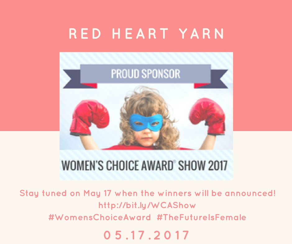 Red Heart Sponsors the Women's Choice Award Show 2017