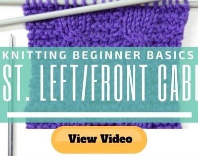 Knitting Beginner Basics How to Knit 4 Stitch Front Left Cable