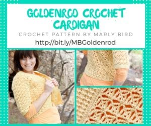 Promotional image for the Goldenrod Crochet Cardigan featuring a smiling woman modeling a yellow crocheted cardigan, alongside close-up views of the cardigan's pattern. Text includes pattern details and a URL link. -Marly Bird