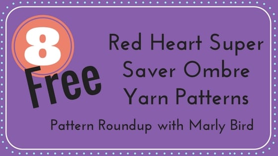 8 Free Super Saver Ombre Yarn Patterns
