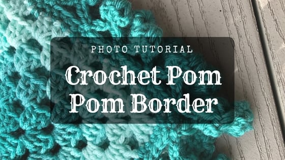 Photo tutorial with Marly Bird Hoe to crochet pom pom border