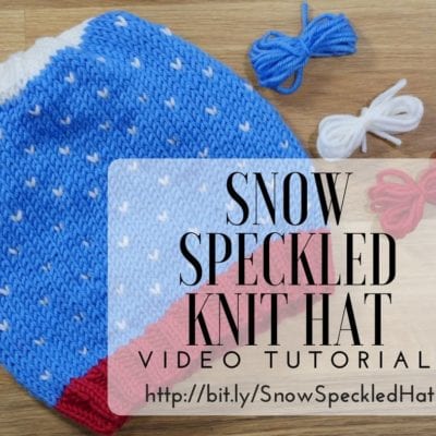 Knitting the Snow Speckled Fair Isle Hat with a Video Tutorial