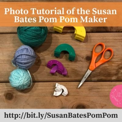 Making Pom Poms with the Susan Bates Pom Pom Maker