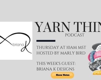 Briana K Designs and Marly talk Infinity Crochet