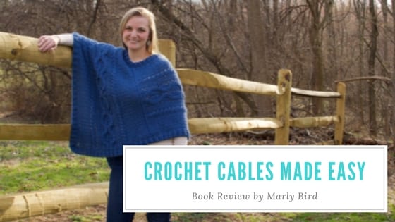 Crochet Cables Made Easy by Bonnie Barker