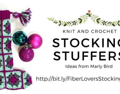 Knit and Crochet Gift Ideas and Stocking Stuffers