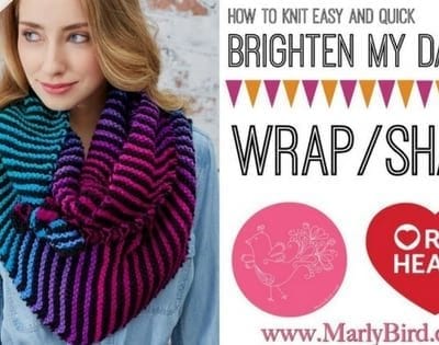 Video Tutorial: How to Knit Easy and Quick Brighten My Day Knit Wrap