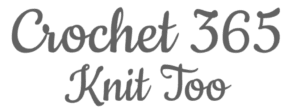 Crochet 365 Knit Too
