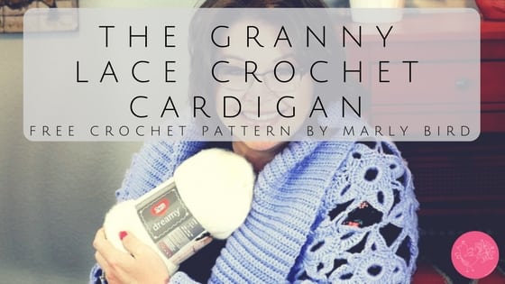 FREE Pattern by Marly Bird-The Granny Lace Crochet Cardigan