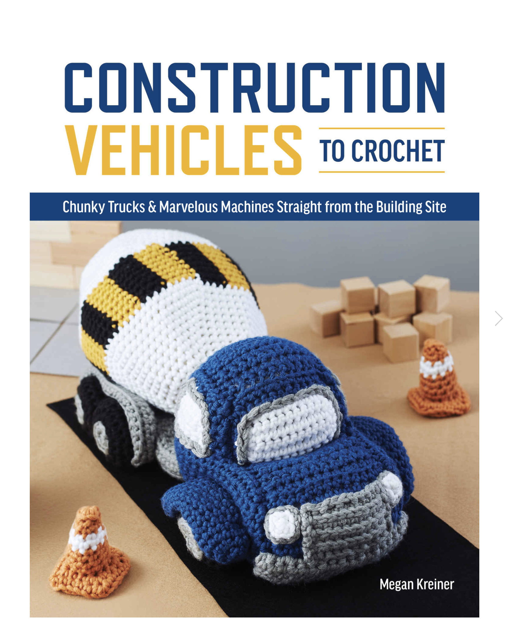 construction vehicles to crochet by megan kreiner book cover image