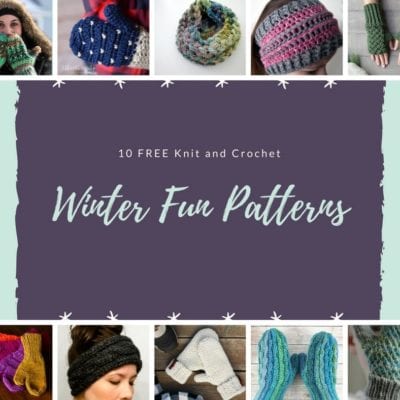 10 FREE Knit and Crochet Winter Fun Patterns