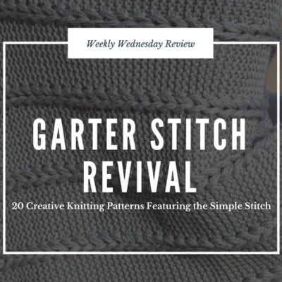 Garter Stitch Revival Review