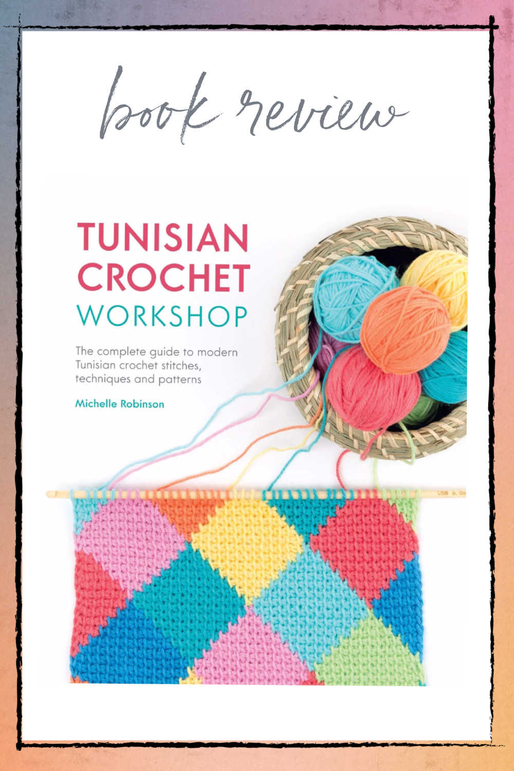 Book - Tunisian Crochet for Beginners - That Yarn Place