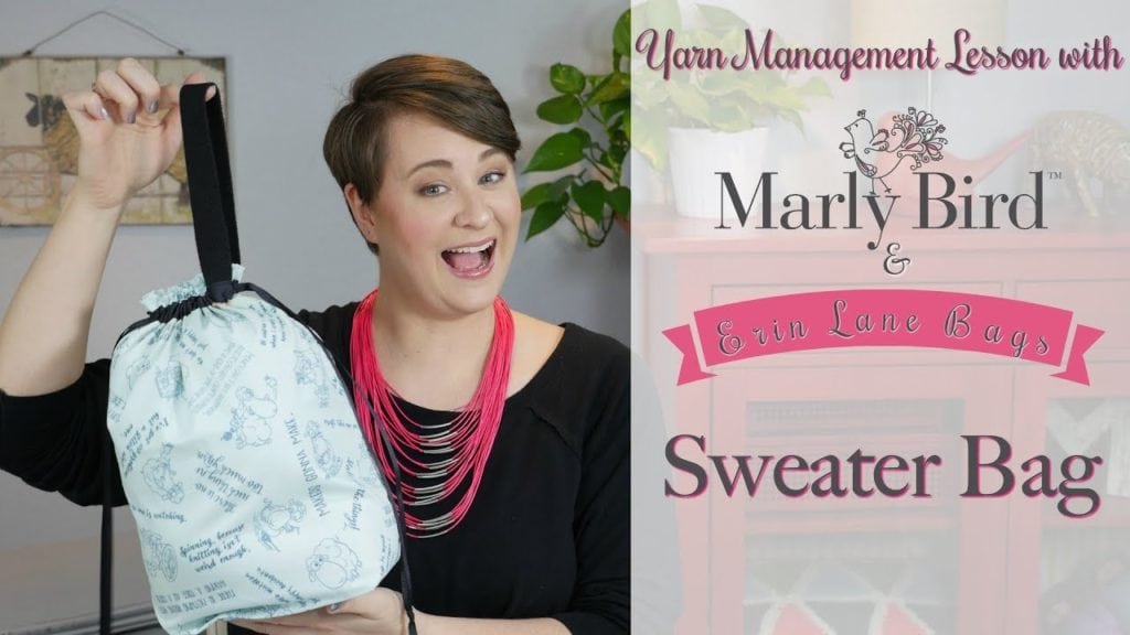 Yarn Management Lessons with Marly Bird and Erin Lane Bags