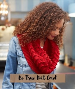 FREE Pattern Be True Knit cowl