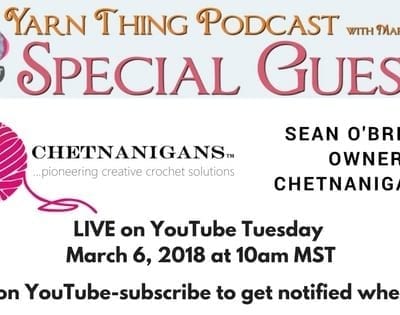Chetnanigans Joins Marly on the Yarn Thing Podcast