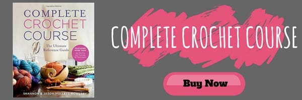 Purchase Complete Crochet Course by Shanon and Jason Mullett-Bowlsby