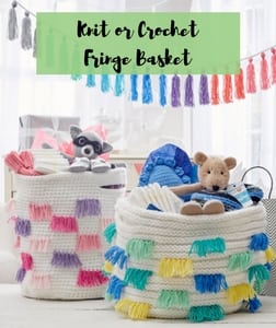 Knit or Crochet Fringe Basket