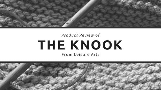Product Review Leisure Arts Knook