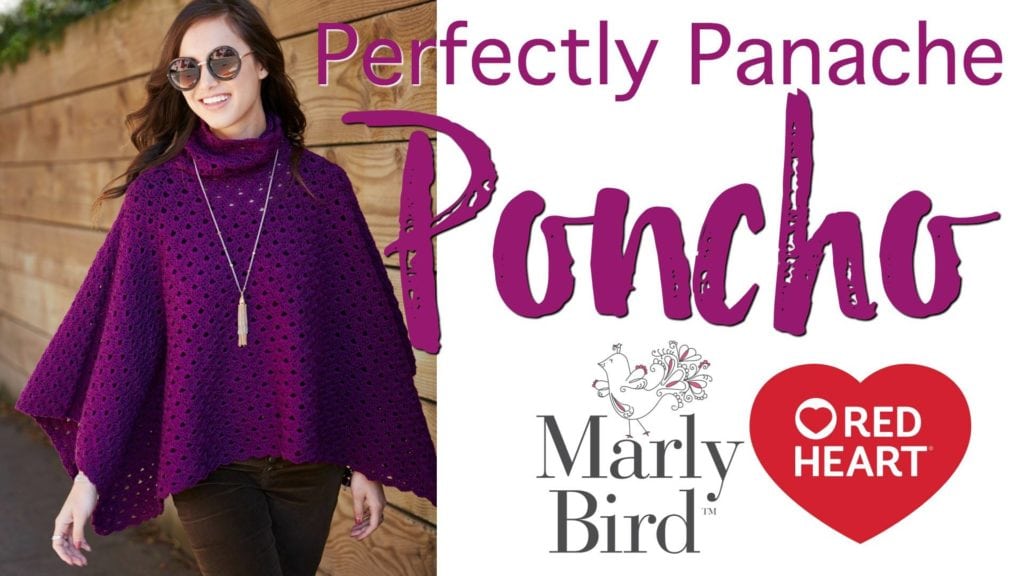 Perfectly Panache Crochet Poncho - Video Tutorial - Marly Bird