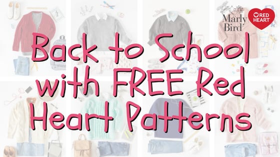 FREE Back to School Patterns with Red Heart Yarn