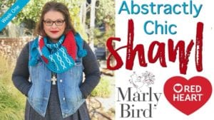 Abstractly Chic Shawl by Marly Bird Week 1 instructions