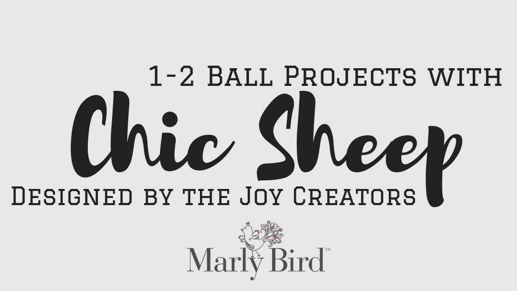 Chic Sheep Patterns with 1 or 2 balls by the Joy Creators