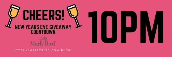 2019 Countdown to New Years with Marly Bird 10pm Giveaway