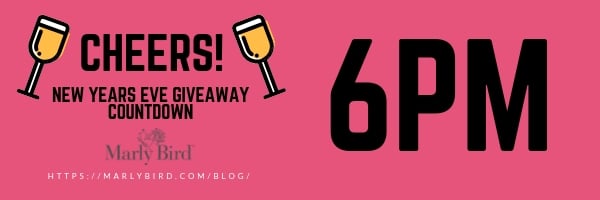 2019 Countdown to New Years with Marly Bird 6pm Giveaway