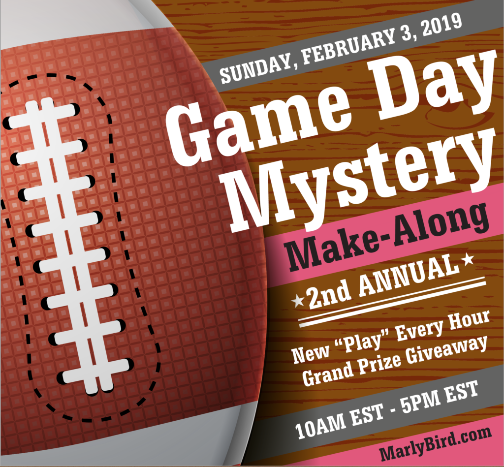 Marly Bird Game Day Mystery Make-Along 2019 Event