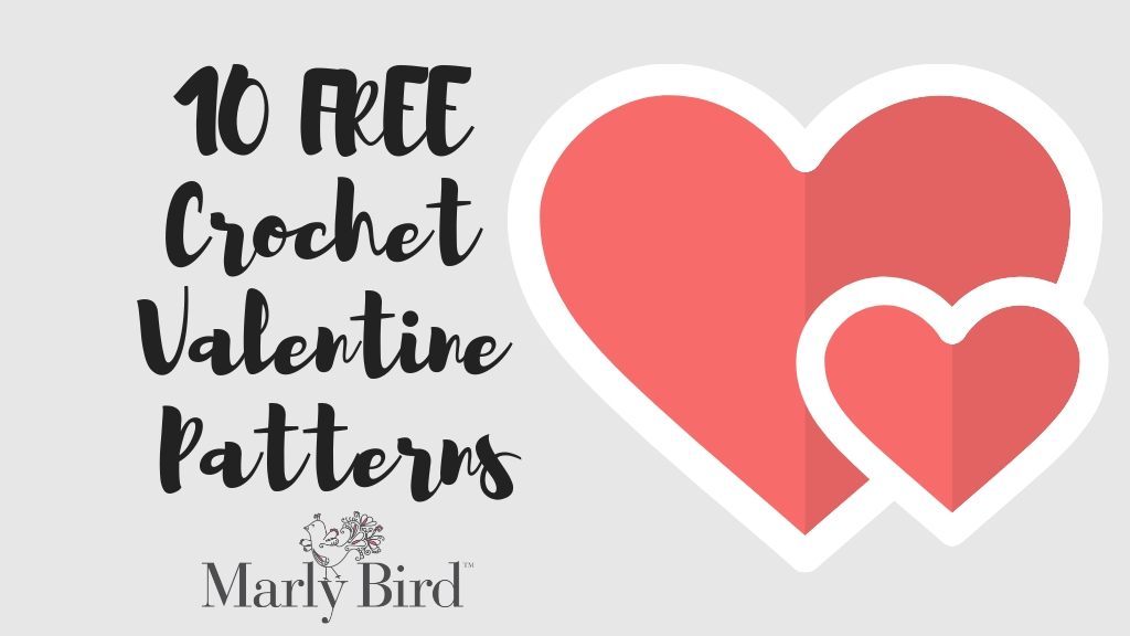 10 FREE Crochet Valentine Patterns