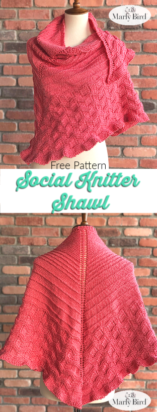 Social Knitter Shawl Knit Pattern - Free Digital Pattern - Marly Bird 