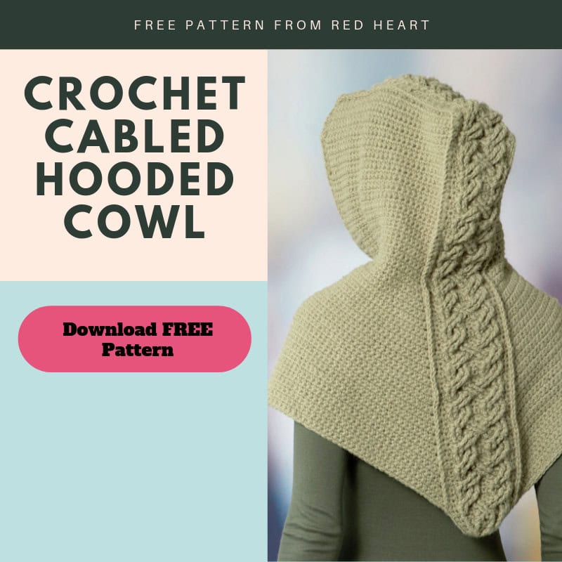 FREE Crochet Cabled Hooded Cowl Pattern