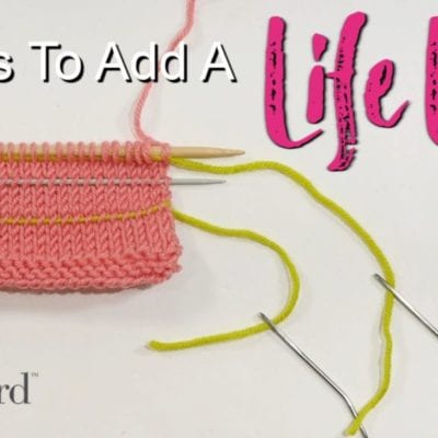 3 Ways to Add a Life Line to Knitting