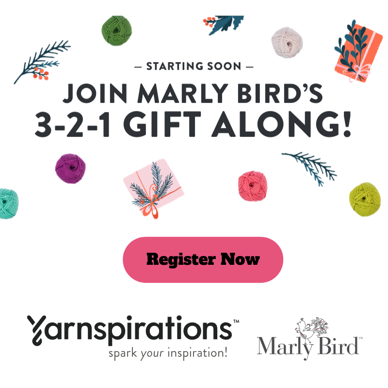 Register for the 3-2-1 Gift Along with Marly Bird, Knit and Crochet gift ideas