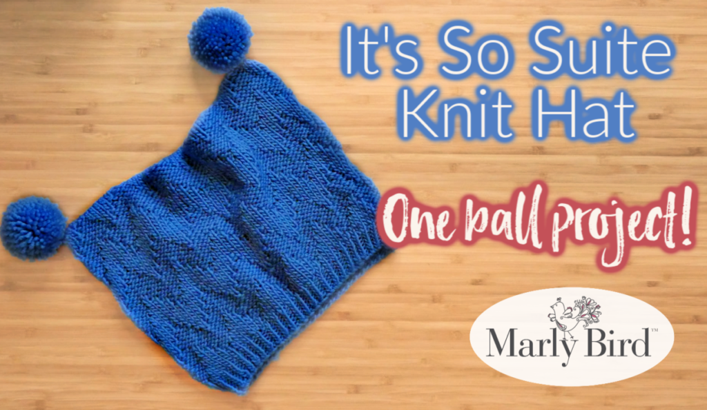 It's So Suite Knit Hat - one ball project by Marly Bird using the knit cast on.