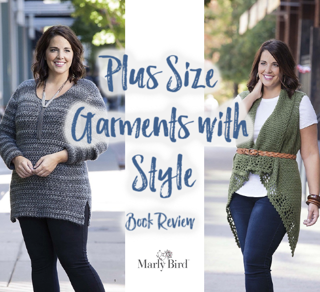Crochet plus size garments with style by Melissa Leapman