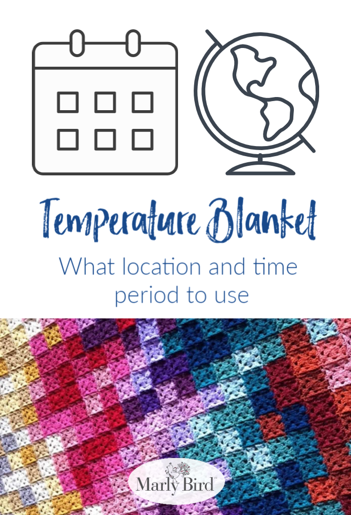 Temperature Blanket FAQ: How to Choose Time Period and Location