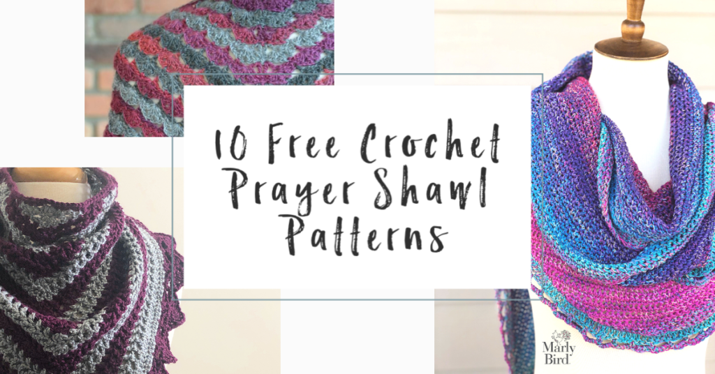 10+ FREE Crochet Prayer Shawls Patterns Marly Bird