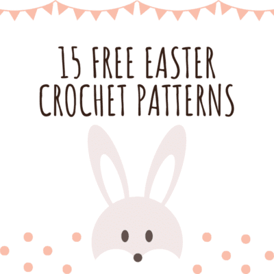 15 FREE Easter Crochet Patterns
