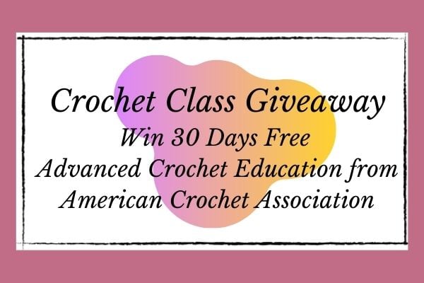 Crochet Class Giveaway