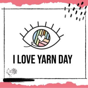 I love yarn day