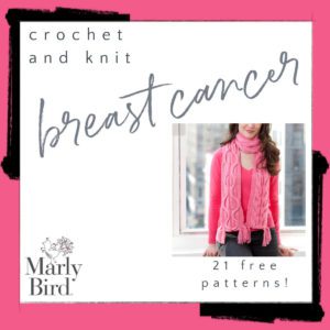 Promotional image featuring a woman in a pink knitted sweater and scarf by a window, with text "crochet and knit for breast cancer awareness, marly bird, 21 free patterns!". -Marly Bird