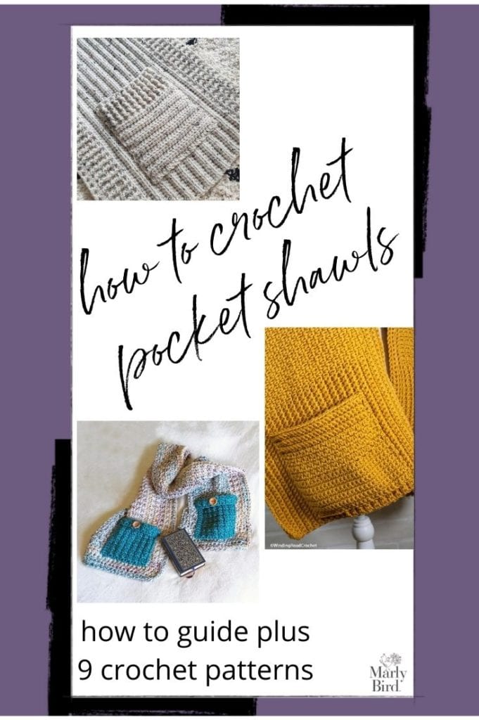 How to Crochet Pocket Shawls, a simple guide plus nine patterns